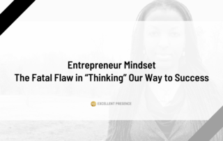entrepreneur mindset fatal flaw wording on white background